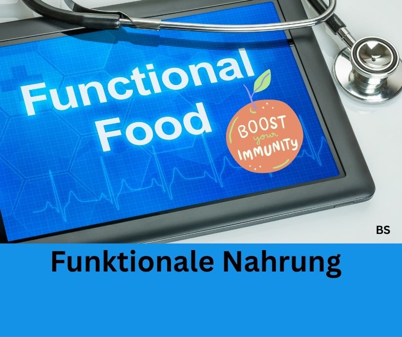 Funktionale Nahrung unter der Lupe: kritisch hinterfragt