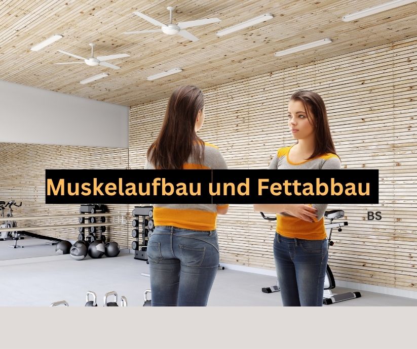 Muskelaufbau und Fettabbau – Mein Weg zu mehr Energie
