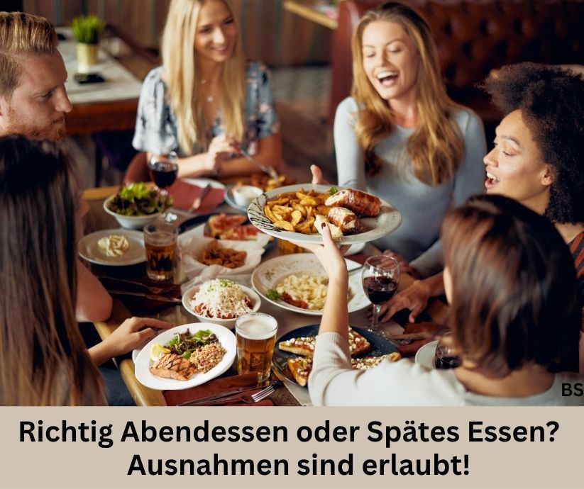 Geselliges Abendessen unter Freunde. Schriftzug: Richtig Abendessen oder Spätes Essen? Ausnahmen sind erlaubt.