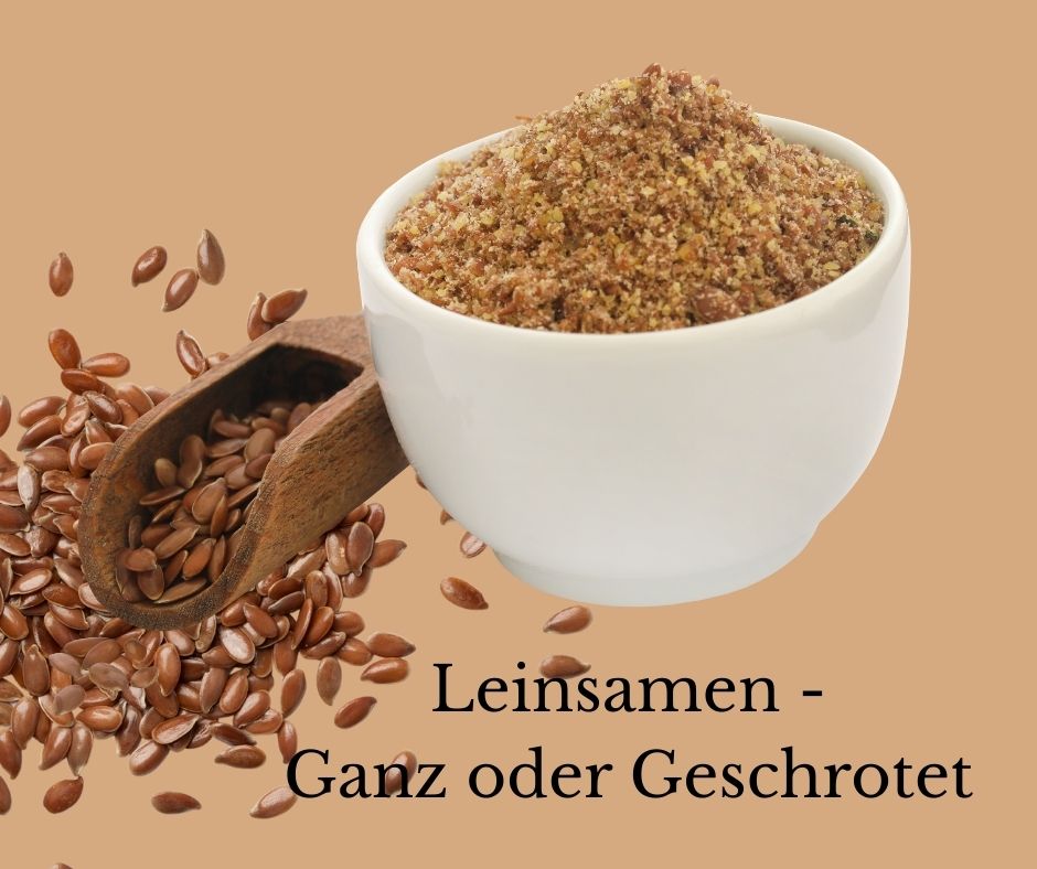 Leinsamen - Ganze und Geschrotete Leinsamen.