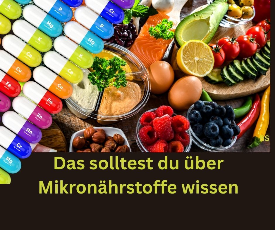 Verschiedene Nahrungsmittel und Kapseln. Schriftzug: Das solltest du über Mikronährstoffe wissen.